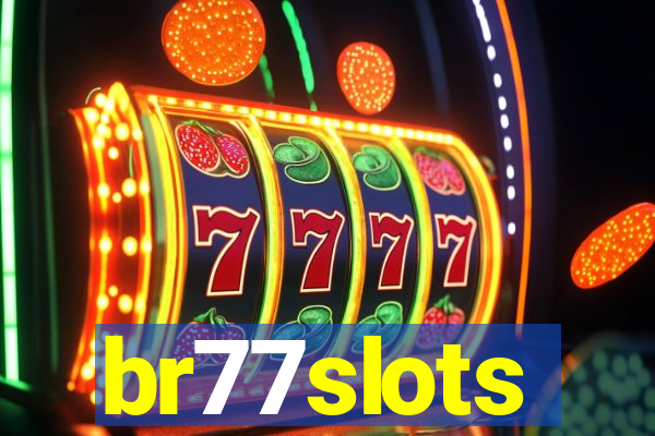 br77slots