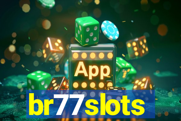 br77slots