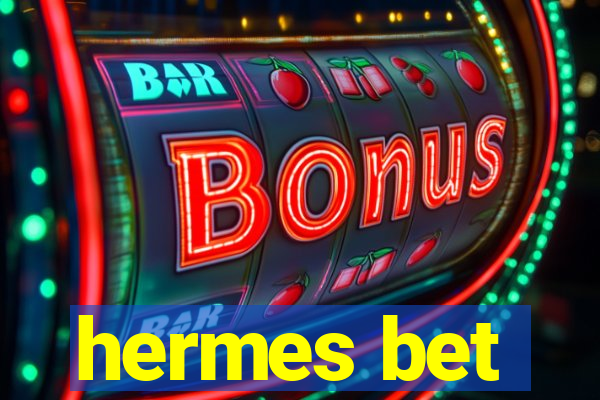 hermes bet