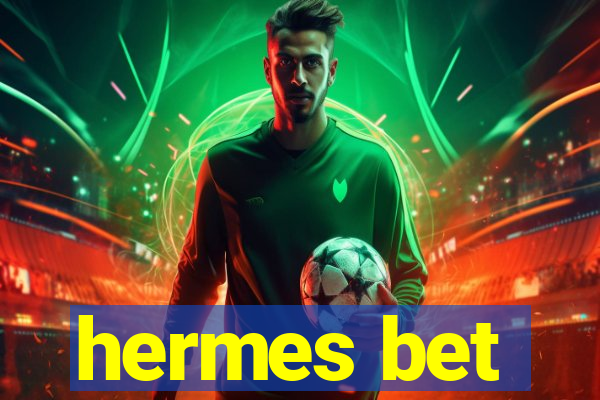 hermes bet
