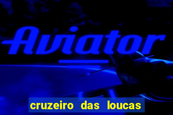 cruzeiro das loucas dublado torrent