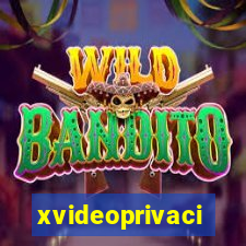 xvideoprivaci