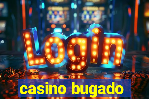 casino bugado