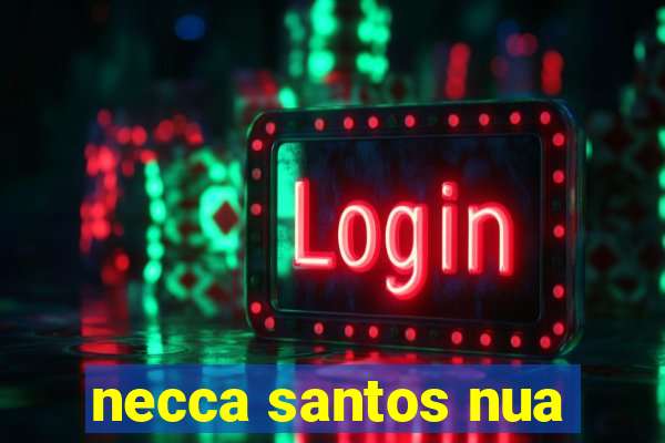 necca santos nua