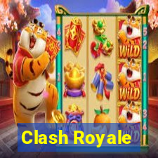 Clash Royale