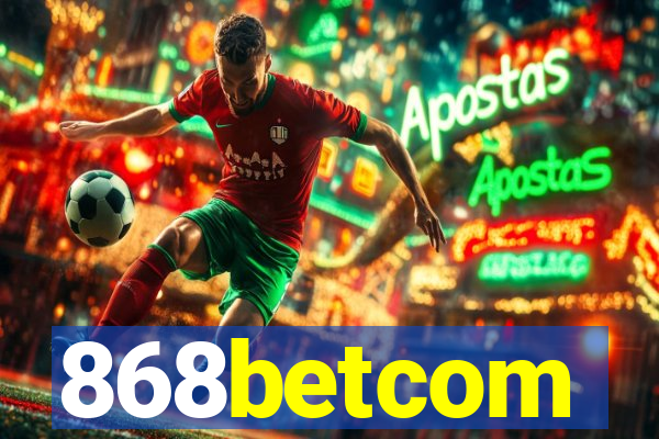 868betcom