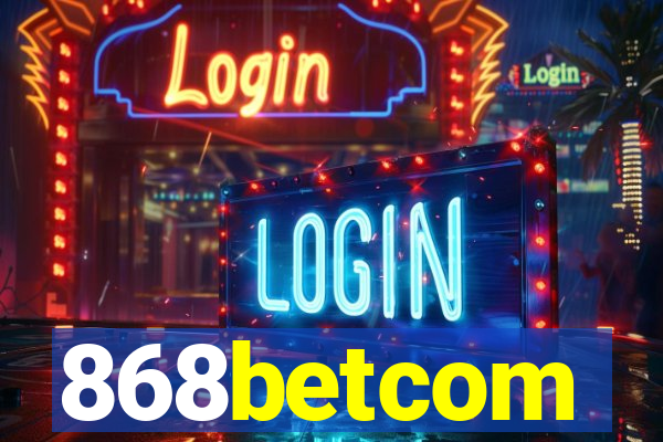 868betcom