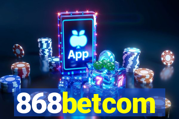 868betcom