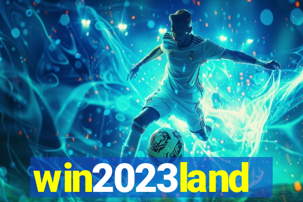 win2023land