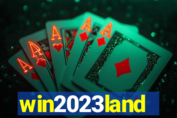 win2023land