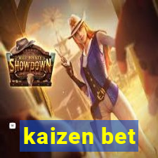 kaizen bet