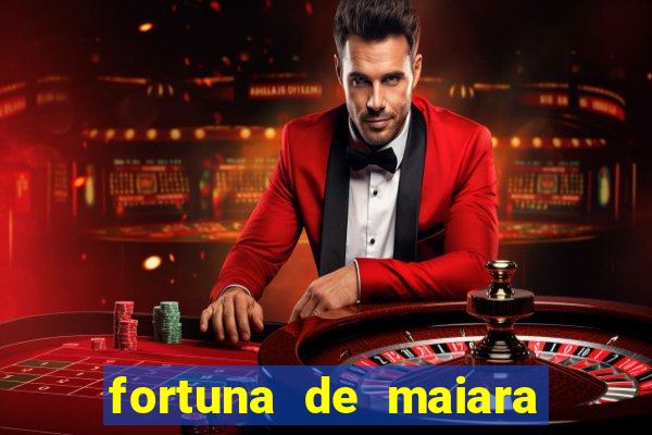 fortuna de maiara e maraisa