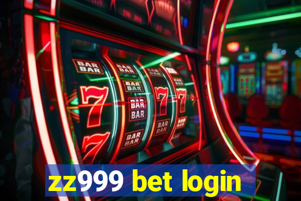 zz999 bet login