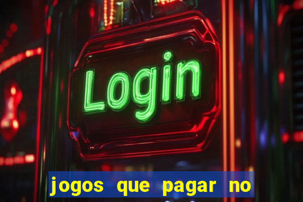 jogos que pagar no pix de verdade