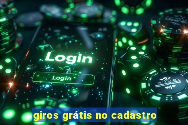 giros grátis no cadastro