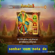sonhar com nota de 100 reais jogo do bicho