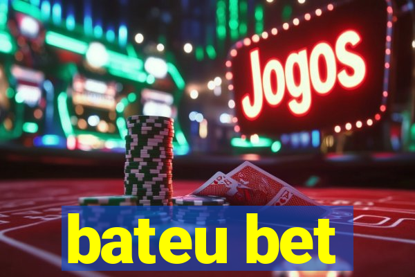 bateu bet