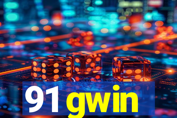 91 gwin