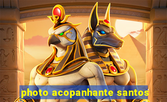 photo acopanhante santos